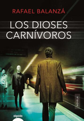 Los dioses carnívoros