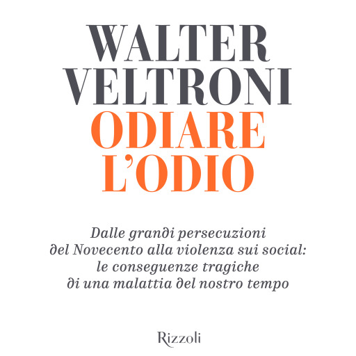 Portada del audiolibro «Odiare l'odio», de Walter Veltroni