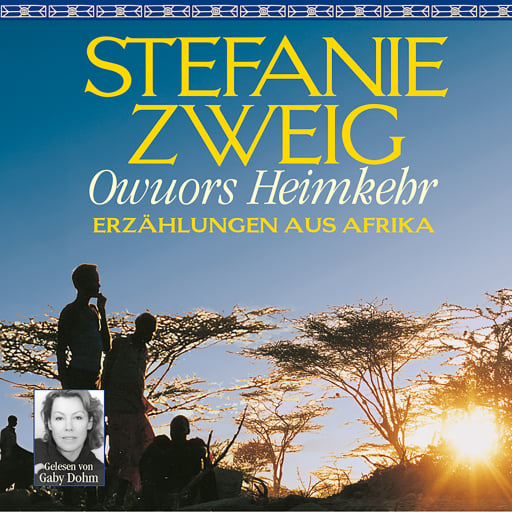 Portada del audiolibro «Owuors Heimkehr», de Stefanie Zweig