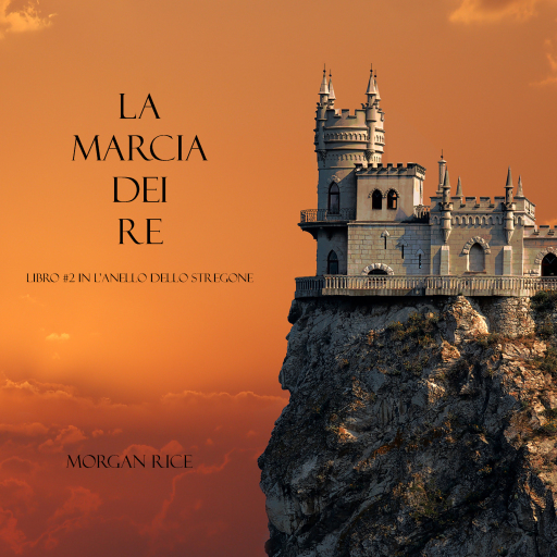 Portada del audiolibro «La Marcia Dei Re (Libro #2 In L'Anello Dello Stregone)»