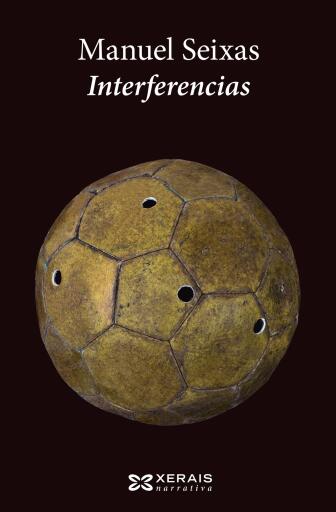 Portada del libro «Interferencias», de Manuel Seixas