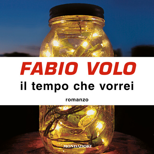 Portada del audiolibro «Il tempo che vorrei», de Fabio Volo