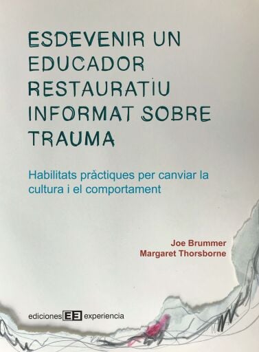 Esdevenir un educador restauratiu informat sobre trauma