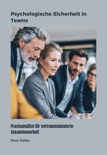 Psychologische Sicherheit in Teams