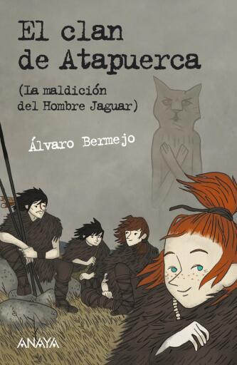 Portada del libro «El clan de Atapuerca», de Álvaro Bermejo