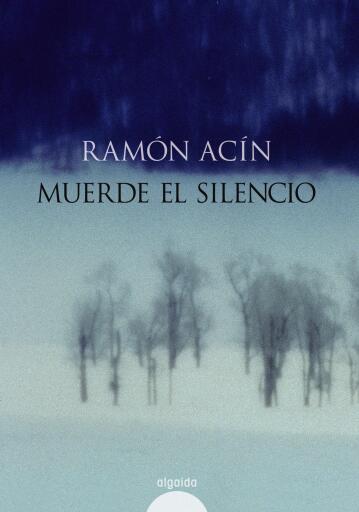 Portada del libro «Muerde el silencio», de Ramón Acín
