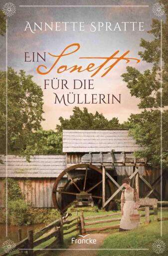 Portada del libro «Ein Sonett für die Müllerin», de Annette Spratte