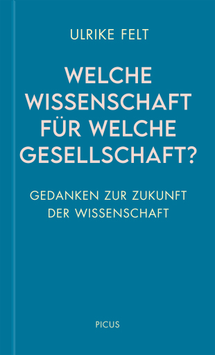 Welche Wissenschaft für welche Gesellschaft?