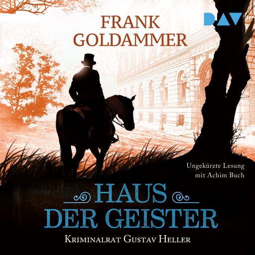 Haus der Geister. Kriminalrat Gustav Heller 2