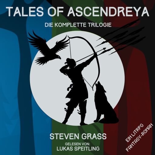 Tales of Ascendreya - Sammelband: Die gesamte LitRPG-Fantasy-Trilogie als Boxset