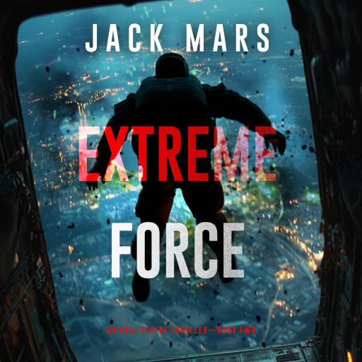 Portada del audiolibro «Extreme Force (An Axel Strike Action Thriller—Book 2)», de Jack Mars