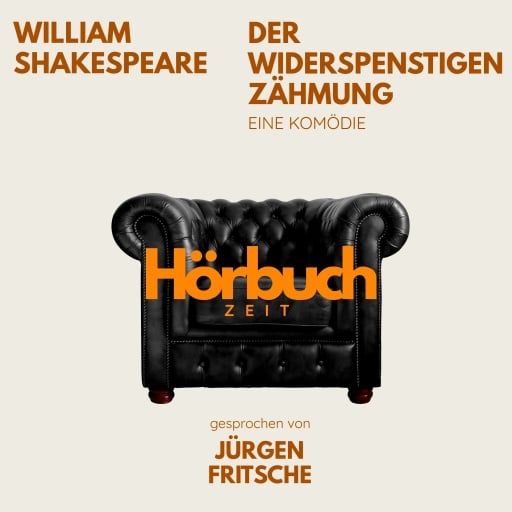 Der Widerspenstigen Zähmung. Eine Komödie.