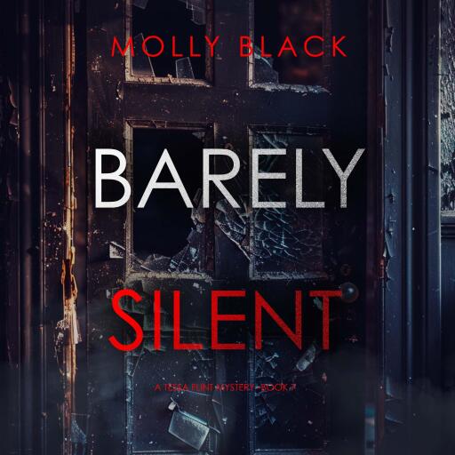 Portada del audiolibro «Barely Silent (A Tessa Flint FBI Suspense Thriller—Book 7)», de Molly Black