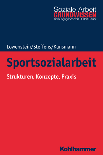 Portada del libro «Sportsozialarbeit», de Heiko Löwenstein, Birgit Steffens