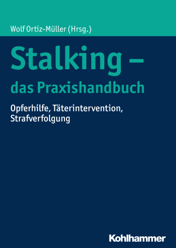 Portada del libro «Stalking - das Praxishandbuch»