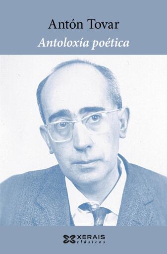 Portada del libro «Antoloxía poética de Antón Tovar», de Antón Tovar