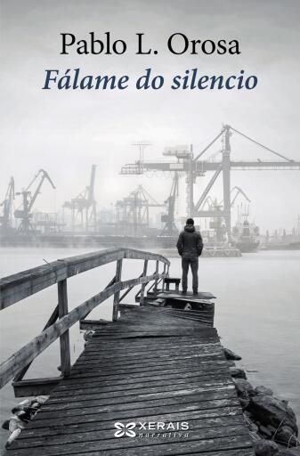 Portada del libro «Fálame do silencio», de Pablo L. Orosa