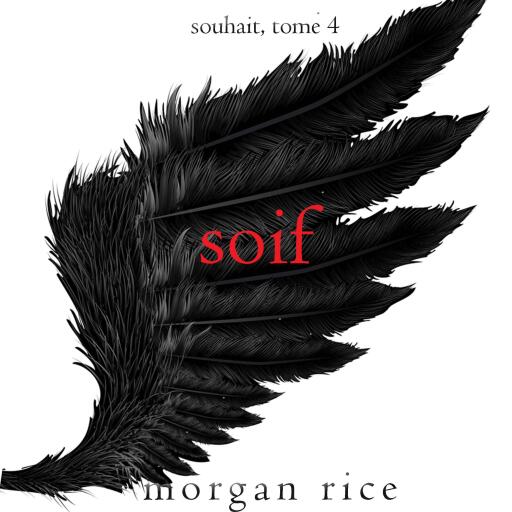 Portada del audiolibro «Soif (Souhait – Tome 4)», de Morgan Rice