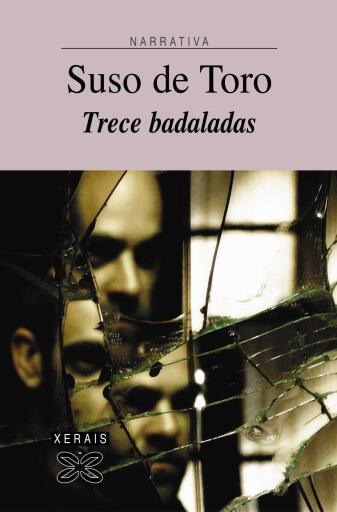 Portada del libro «Trece badaladas», de Suso De Toro