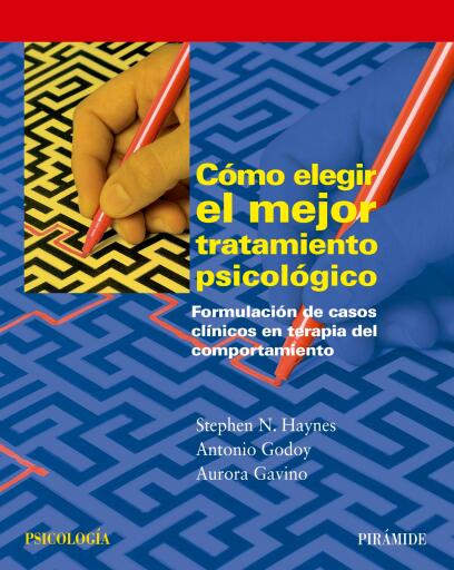 Cómo elegir el mejor tratamiento psicológico