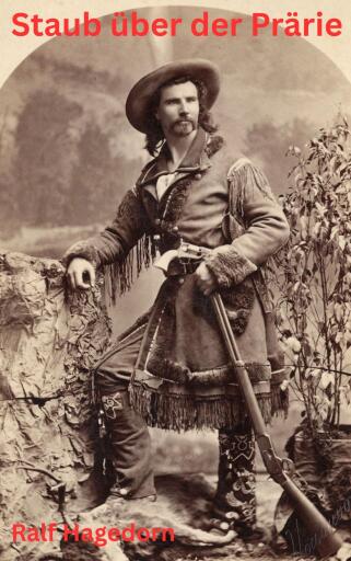 Staub über der   Prärie