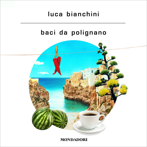 Portada del audiolibro «Baci da Polignano», de Bianchini Luca