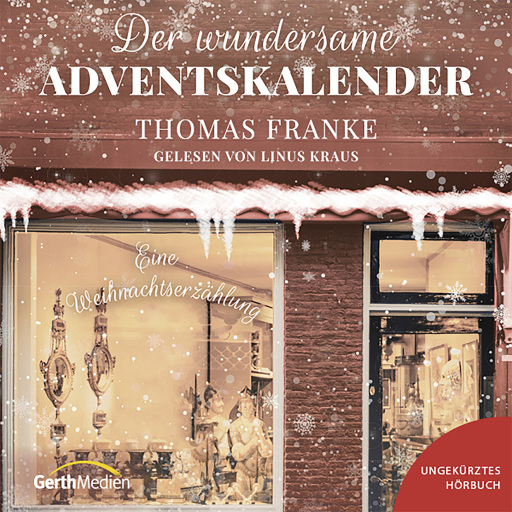 Der wundersame Adventskalender