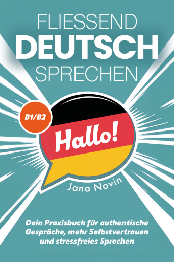 Fließend Deutsch sprechen