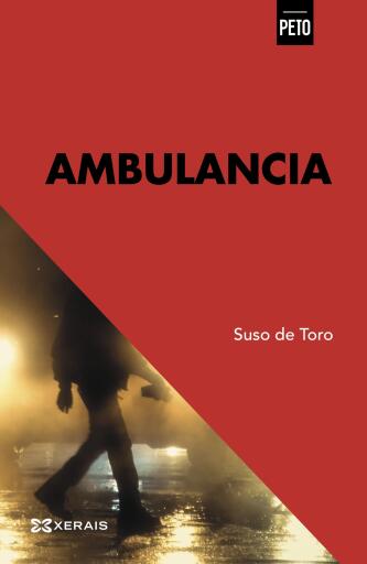 Portada del libro «Ambulancia», de Suso De Toro