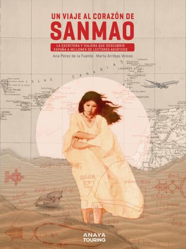 Portada del libro «Un viaje al corazón de Sanmao», de Ana Pérez de la Fuente