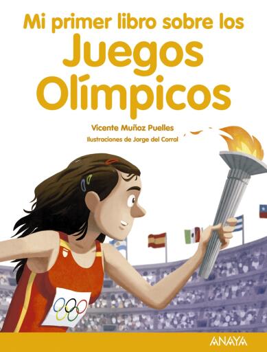 Portada del libro «Mi primer libro sobre los Juegos Olímpicos», de Vicente Muñoz Puelles