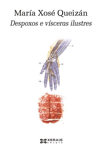 Portada del libro «Despoxos e vísceras ilustres», de María Xosé Queizán