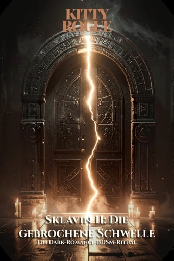 Sklavin II: Die gebrochene Schwelle