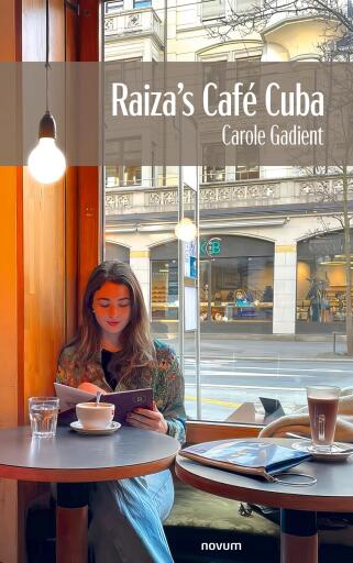 Portada del libro «Raiza's Café Cuba», de Carole Gadient