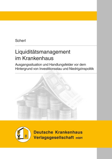 Portada del libro «Liquiditätsmanagement im Krankenhaus», de Josef Scherl