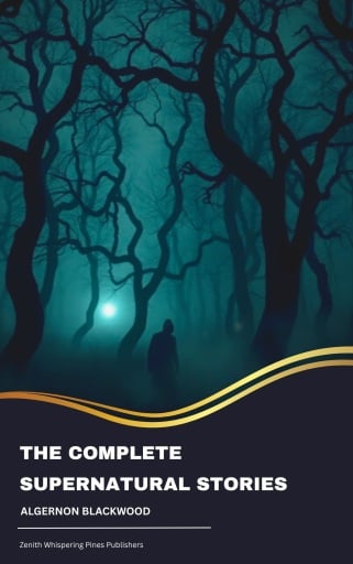 The Complete Supernatural Stories