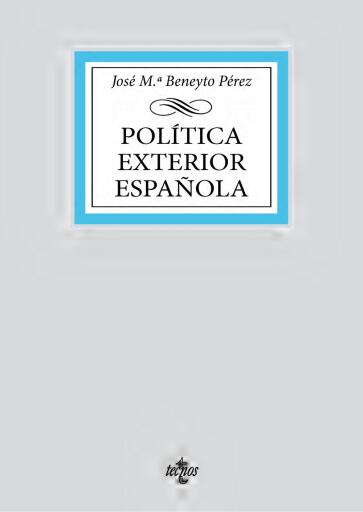 Portada del libro «Política exterior española», de José Mª Beneyto Pérez