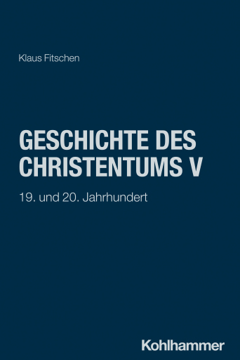 Geschichte des Christentums V