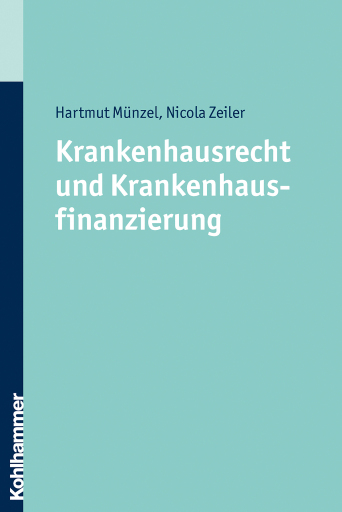 Krankenhausrecht und Krankenhausfinanzierung