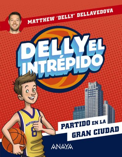 Portada del libro «Delly el intrépido 2. Partido en la gran ciudad», de Matthew Delly Dellavedova