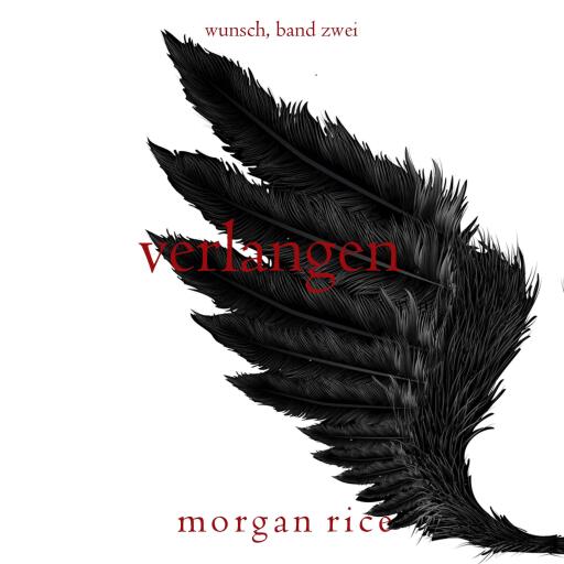 Portada del audiolibro «Verlangen (Wunsch, Band Zwei)», de Morgan Rice