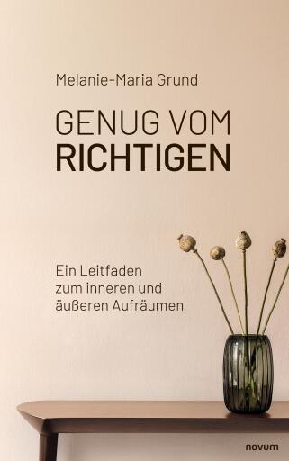 Portada del libro «Genug vom Richtigen», de Melanie-Maria Grund
