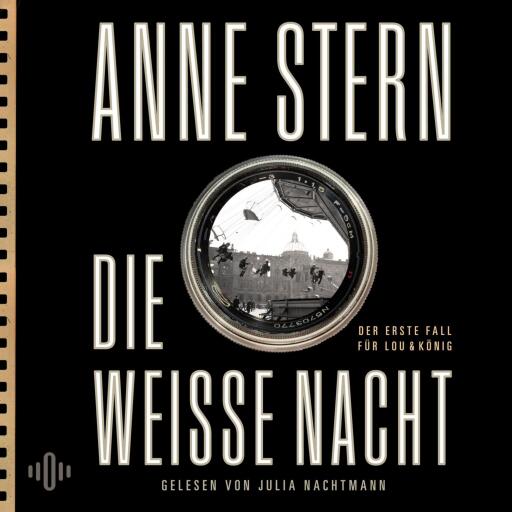 Die weiße Nacht (Lou & König 1)