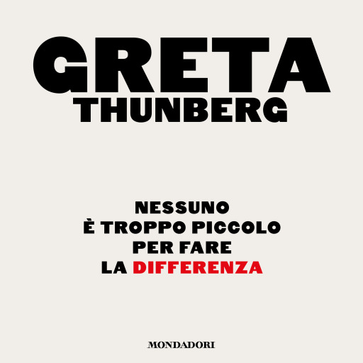 Portada del audiolibro «Nessuno è troppo piccolo per fare la differenza», de Greta Thunberg