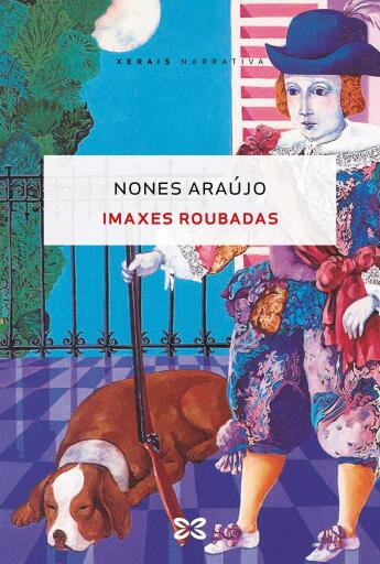 Portada del libro «Imaxes roubadas», de Nones Araújo