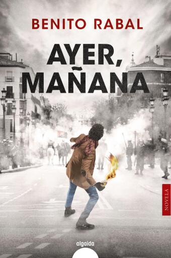 Portada del libro «Ayer, mañana», de Benito Rabal