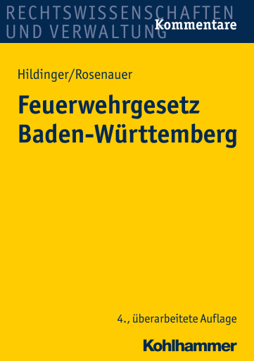 Portada del libro «Feuerwehrgesetz Baden-Württemberg», de Andrea Rosenauer, Gerhard Hildinger