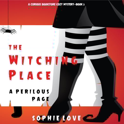 The Witching Place: A Perilous Page (A Curious Bookstore Cozy Mystery—Book 3)