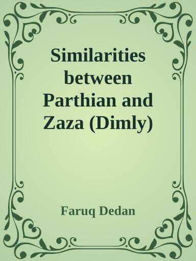 Similarities between  Parthian and Zaza (Dimly)
