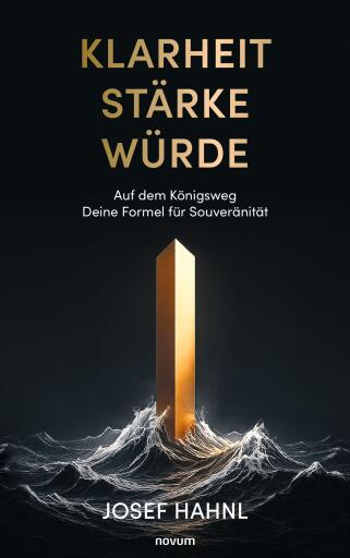 Portada del libro «Klarheit Stärke Würde», de Josef Hahnl